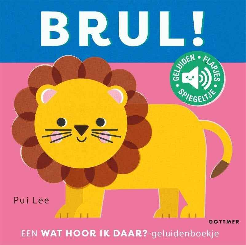 Gottmer | Boek Wat hoor ik daar? - Brul!